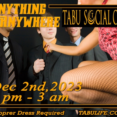 ANYTHING ANYWHERE IS BACK AT TABU