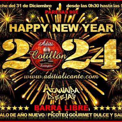 ¡¡¡ FELIZ AÑO NUEVO !!! GRAN FIESTA BIENVENIDO 2024..!