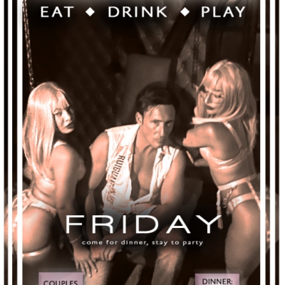 THREESOME FRIDAY | DINNER PARTY | COUPLES & SINGLES