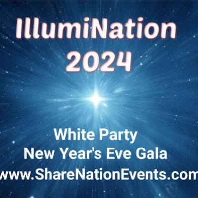 SHARENATION PRESENTS NEW YEARS EVE - HOTEL TAKEOVER - ILLUMINATION WHITE PARTY/PLAY AT YOUR PACE