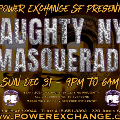 27TH ANNUAL NAUGHTY NEW YEAR'S EVE MASQUERADE BALL