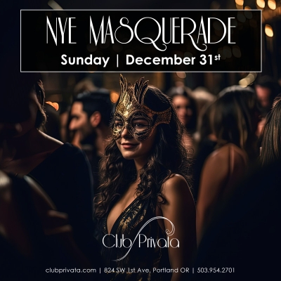 NEW YEAR’S EVE EVENT - PRIVATA VENETIAN MASQUERADE.AT CLUB PRIVATA