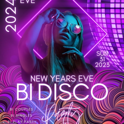 BI DISCO NEW YEARS EVE / BI COUPLES/BI SINGLES PLAY MANSION PARTY / BI DISCO