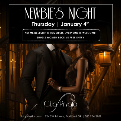 NEWBIES NIGHT AT CLUB PRIVATA