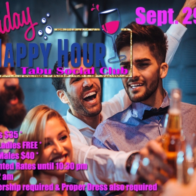 HAPPY HOUR WITH DISCOUNTS FOR EVERYONE UNTIL 10:30PM AT TABU