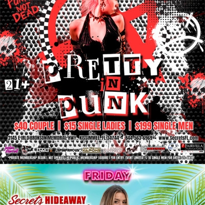 FRIDAY POOL PARTY AND PRETTY IN PUNK @ SECRETS HIDEAWAY™