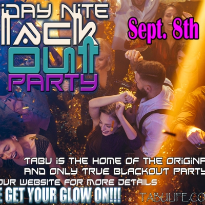BLACKOUT FRIDAY IS BACK AT TABU
