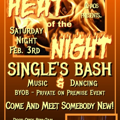 TRAVELING CHAOS PRESENT HEAT OF THE NIGHT SINGLE'S BASH