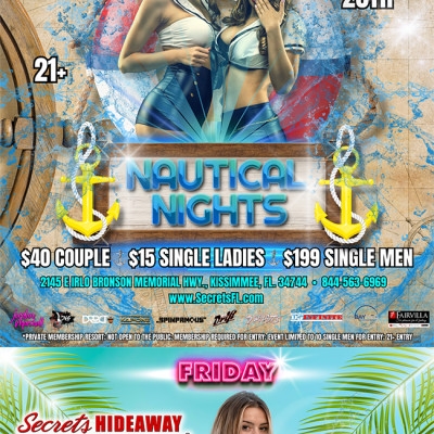 FRIDAY POOL PARTY AND NAUTICAL NIGHTS @ SECRETS HIDEAWAY™