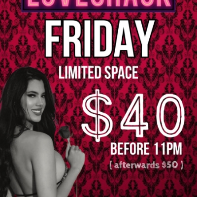 FUN FRIDAY AT THE FAMOUS LOVE SHACK 818