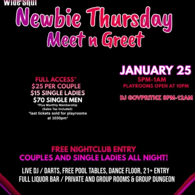 NEWBIE THURSDAY MEET N GREET AT EYZ WIDE SHUT NIGHTCLUB