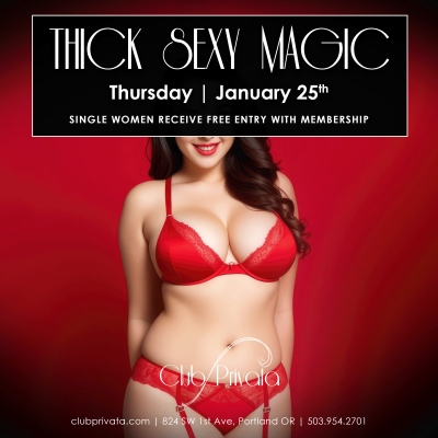 THICK SEXY MAGIC PARTY AT CLUB PRIVATA