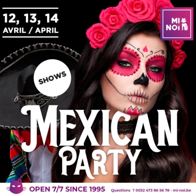 MEXICAN PARTY + APERO DU DMAINCHE/ZONDAG APERO