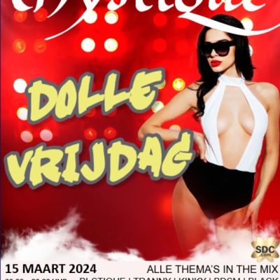 MYSTIQUE: DOLLE VRIJDAG (NEW & HOT THEMA)