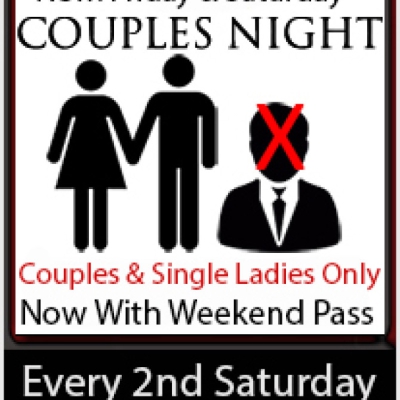 COUPLES WEEKEND (FRIDAY & SATURDAY)