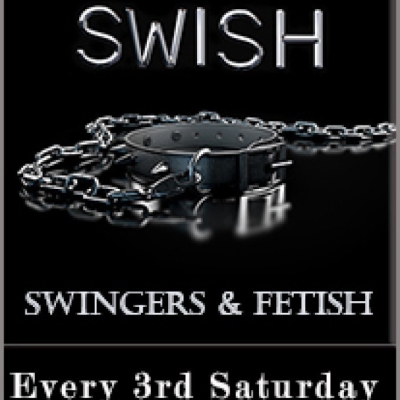SWISH SWINGERS & FETISH