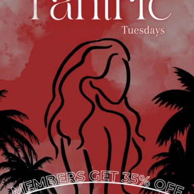 AMAZING TANTRIC TUESDAYS SEA MOUNTAIN SPECIAL!