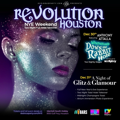 DESIROUSPARTY PRESENTS REVOLUTION HOUSTON- NYE WEEKEND