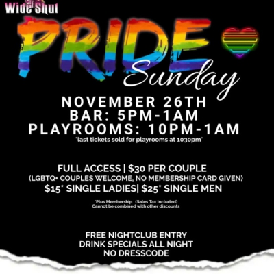 PRIDE SUNDAY AT EYZ WIDE SHUT NIGHTCLUB
