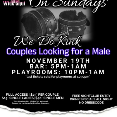 ON SUNDAYS WE DO KINK -  COUPLES LOOKING FOR A MALE AT EYZ WIDE SHUT NIGHTCLUB