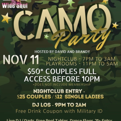 CAMO NIGHT AT EYZ WIDE SHUT NIGHTCLUB