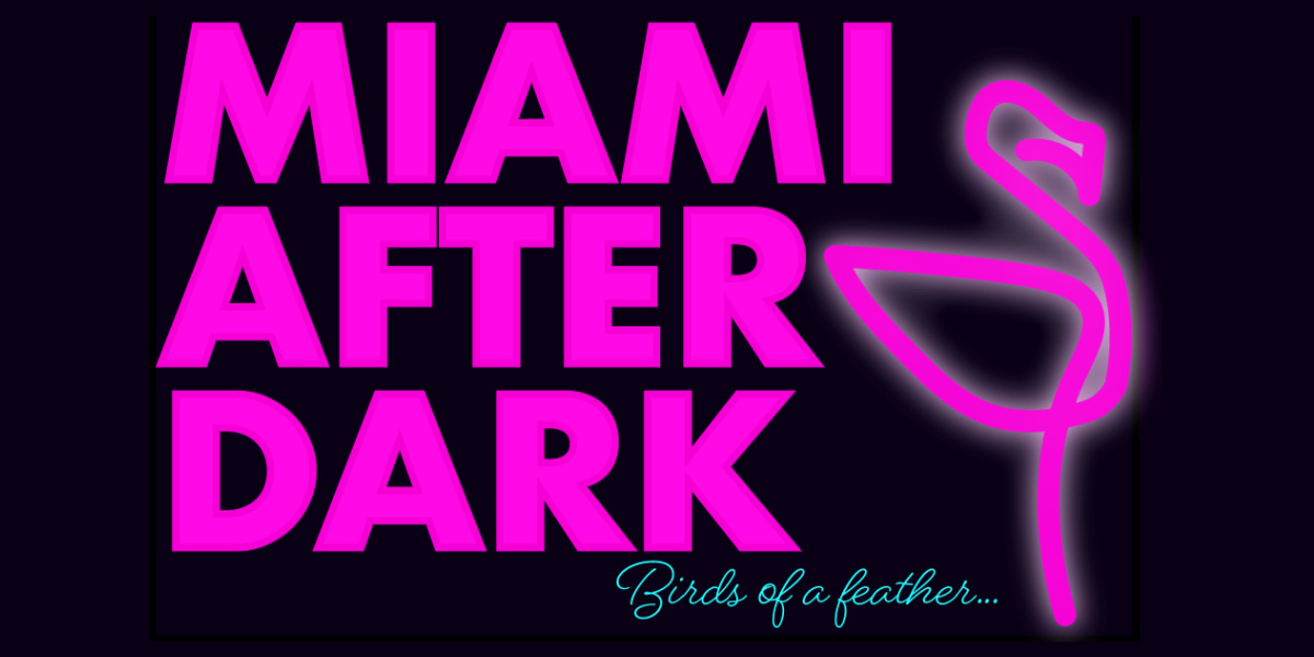 The Miami After Dark Society Club › Florida Swingers